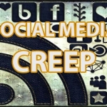 Social Media Creep
