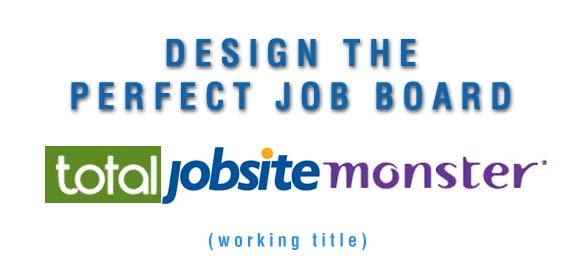 DESIGN THE PERFECT JOB BOARD